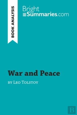 Bertrand.pt - War And Peace By Leo Tolstoy (Book Analysis) : Detailed Summary, Analysis And Reading Guide