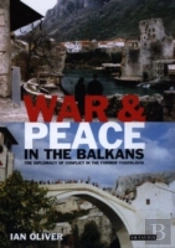 War And Peace In The Balkans
