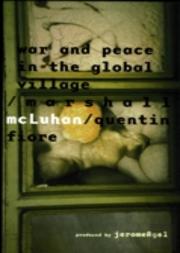 War And Peace In The Global Village