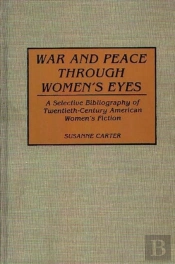 War And Peace Through Women'S Eyes
