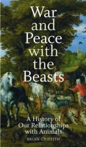 War And Peace With The Beasts