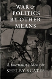 War And Politics By Other Means
