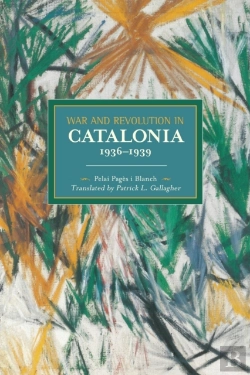 Bertrand.pt - War And Revolution In Catalonia, 1936-1939