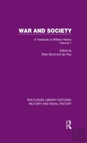 War And Society Volume 1