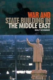 War And State Building In The Middle East