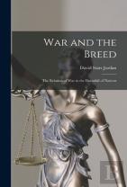 War And The Breed; The Relation Of War To The Downfall Of Nations