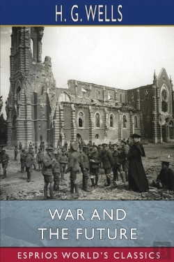 Bertrand.pt - War And The Future (Esprios Classics)