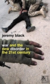 War And The New Disorder In The 21st Century