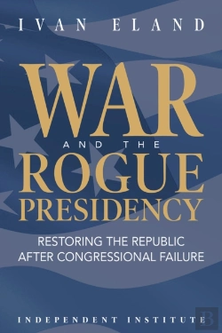 Bertrand.pt - War And The Rogue Presidency