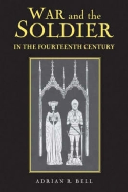 Bertrand.pt - War And The Soldier In The Fourteenth Century