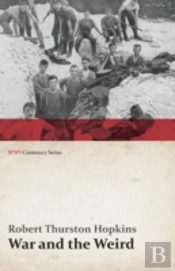 War And The Weird (Wwi Centenary Series)