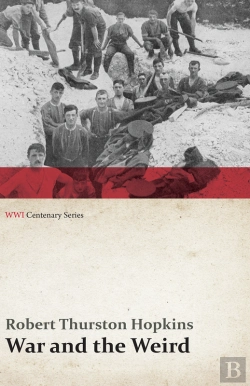 Bertrand.pt - War And The Weird (Wwi Centenary Series)