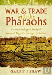 War And Trade With The Pharaohs