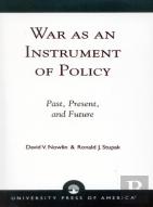 War As An Instrument Of Policy