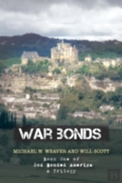 Bertrand.pt - War Bonds: Book One Of God Bonded America A Trilogy