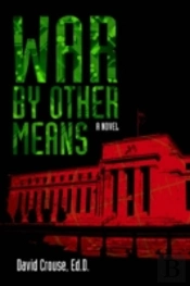 War By Other Means