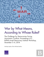 War By What Means, According To Whose Rules?