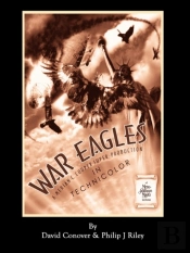 War Eagles - The Unmaking Of An Epic - An Alternate History For Classic Film Monsters