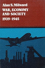 War, Economy And Society, 1939-1945