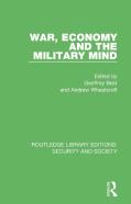 War, Economy And The Military Mind