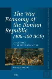 War Economy Of The Roman Republic (406-100 Bce)