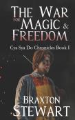 War For Magic And Freedom