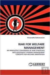 War For Welfare Management