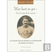 War Hent Ar Ger ; Sur La Route De La Maison