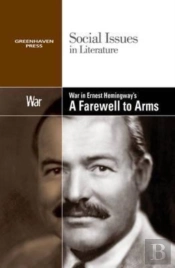 War In Ernest Hemingway'S A Farewell To Arms