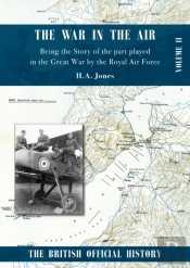 War In The Air. Being The Story Of The Part Played In The Great War By The Royal Air Force