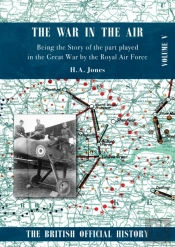 War In The Air. Being The Story Of The Part Played In The Great War By The Royal Air Force