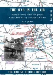 War In The Air. Being The Story Of The Part Played In The Great War By The Royal Air Force