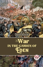 War In The Garden Of Eden