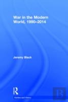 War In The Modern World, 1990-2014