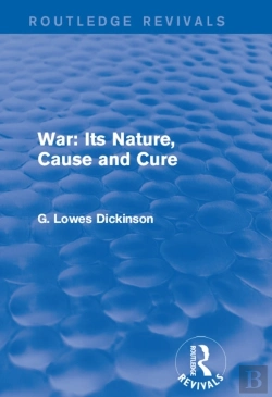 Bertrand.pt - War: Its Nature, Cause And Cure