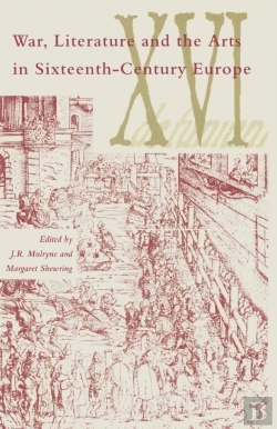 Bertrand.pt - War Literature And The Arts In Sixteenth-Century Europe