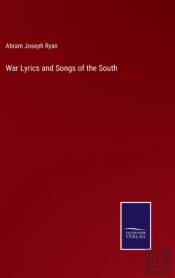 War Lyrics And Songs Of The South
