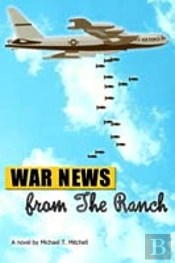 War News From The Ranch