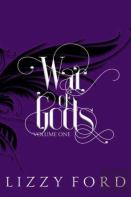 War Of Gods (Volume One) 2011-2016