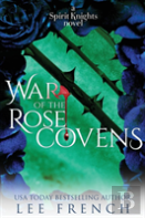 War Of The Rose Covens