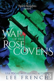 War Of The Rose Covens