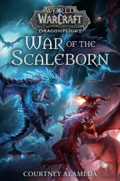 War Of The Scaleborn (World Of Warcraft: Dragonflight)