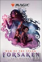 War Of The Spark: Forsaken (Magic: The Gathering)