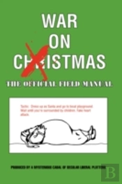War On Xmas - The Field Manual