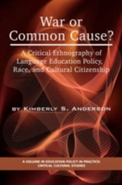Bertrand.pt - War Or Common Cause? A Critical Ethnography Of Language Education Policy, Race, And Cultural Citizenship