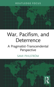 War, Pacifism, And Deterrence