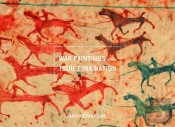 War Paintings Of The Tsuu T'Ina Nation