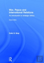 War, Peace And International Relations