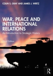 War, Peace And International Relations
