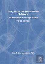 War, Peace And International Relations